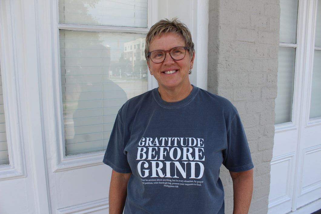 Gratitude Before Grind Tee